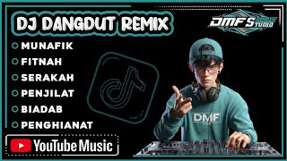 Download lagu DJ DANGDUT REMIX FULL BASS | Munafik | Fitnah | Serakah | Penjilat | Biadab | Penghianat mp3