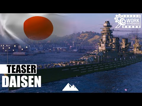 DAISEN, Werftschiff mit fragwürdigem Design? - World of Warships | [Teaser] [Deutsch] [60fps]