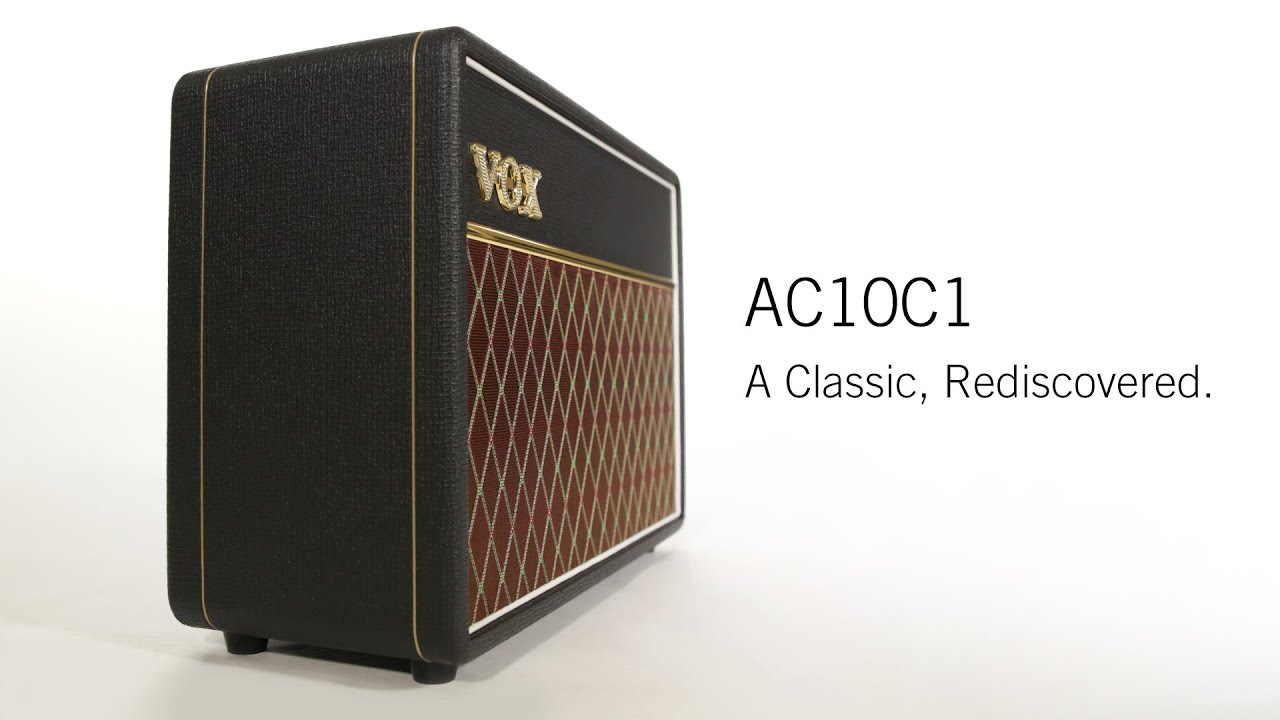 Introducing the VOX AC10C1: A Classic, Rediscovered - YouTube