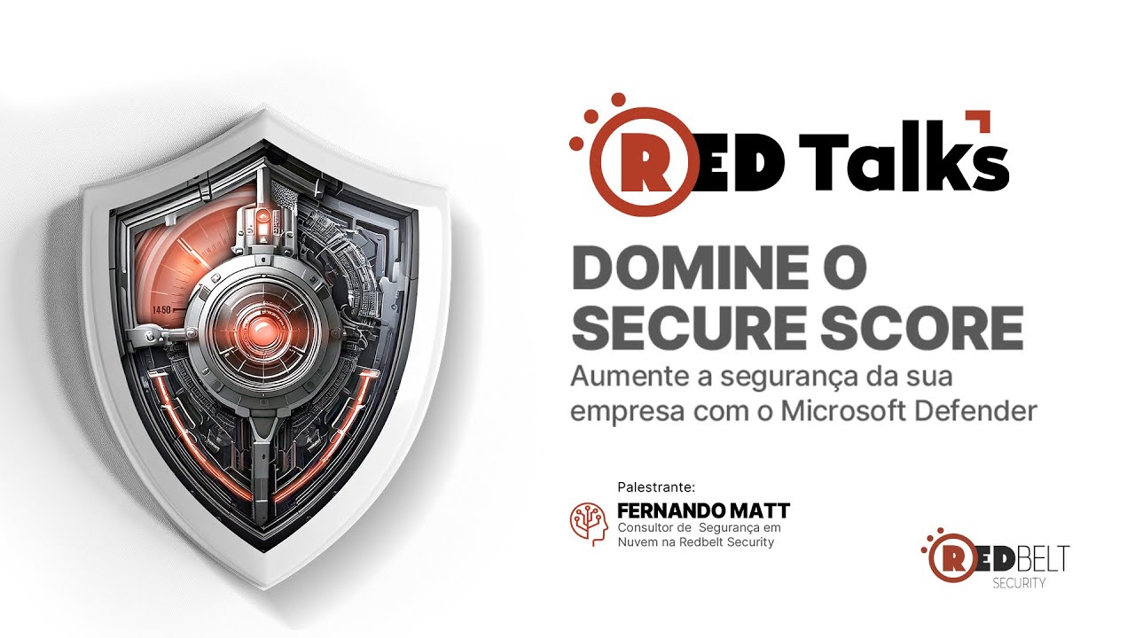 RedTalks | Domine o Secure Score