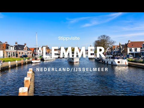 LEMMER / Stippvisite / Idyllisches, historisches Städtchen am Ijsselmeer / Nederland