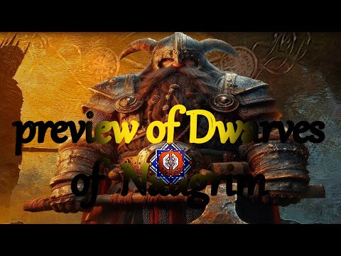 Silmarilion Total War : preview of Naugrim of Ered Luin or preview of DWARVES!