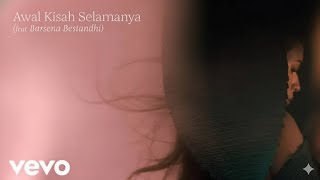 Download lagu Raisa, Barsena Bestandhi  - Awal Kisah Selamanya  mp3 Download lagu Raisa, Barsena Bestandhi  - Awal Kisah Selamanya  mp3