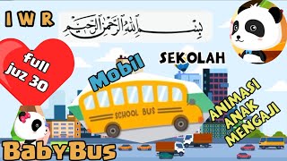Download lagu #Babybus #Panda #Animasi #IWR Animasi Murottal | FULL JUZ 30 || Nahawand metode IWR BABYBUS mp3 Download lagu #Babybus #Panda #Animasi #IWR Animasi Murottal | FULL JUZ 30 || Nahawand metode IWR BABYBUS mp3