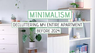 Decluttering My Entire Apartment Before 2024 | MINIMALISM Tips (Whole House Declutter)