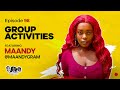 MIC CHEQUE PODCAST | Episode 98 | Group activities Feat. MAANDY KABAYA