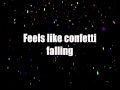 Big Time Rush - Confetti Falling lyrics