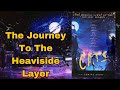 The Journey To The Heaviside Layer Audio