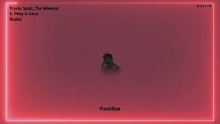 Travis Scott ⥈ Pray 4 Love Ft The Weeknd «Subtitulado Español»