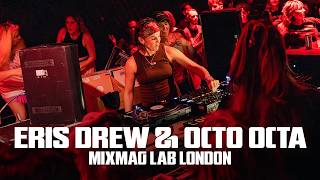 Eris Drew B2B Octo Octa as Alchemical Sisters - Live @ Mixmag Lab London 2026