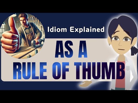 AS A RULE OF THUMB 👍 | Learn This English Idiom with Stories