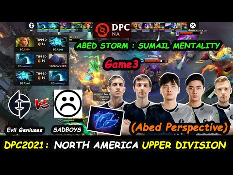 Evil Geniuses vs SADBOYS | Abed Storm Spirit DPC 2021 Season 1  North America Upper Division Game3