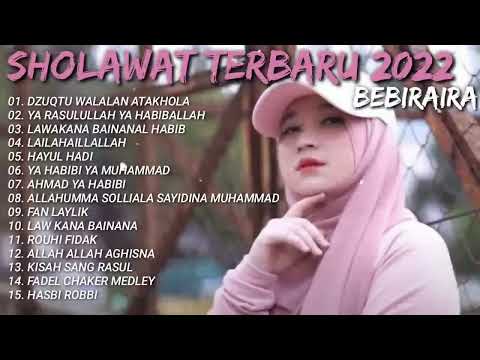 SHOLAWAT BEBIRAIRA TERBARU FULL ALBUM TERBAIK SEPANJANG MASA