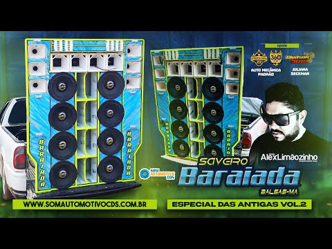 MARCANTES DO SOM AUTOMOTIVO 🔊 CD SAVEIRO BARAIADA - DJ ALEX LIMÃOZINHO