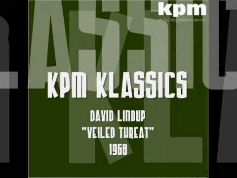 KPM Klassics - David Lindup - "Veiled Threat"