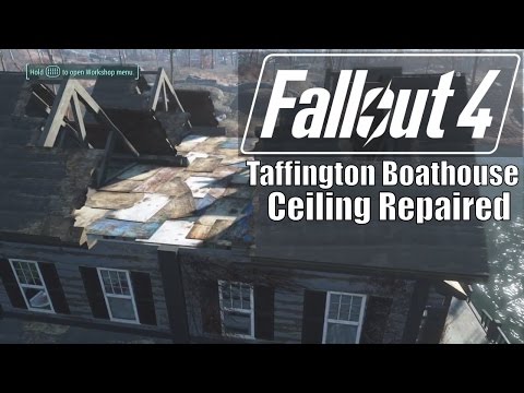 Fallout 4 - Taffington Boathouse Ceiling Repaired