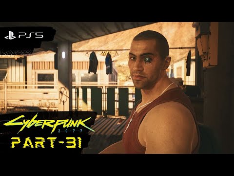 Cyberpunk 2077 Gameplay Walkthrough Part-31 (PS5 1080p 60FPS HDR)