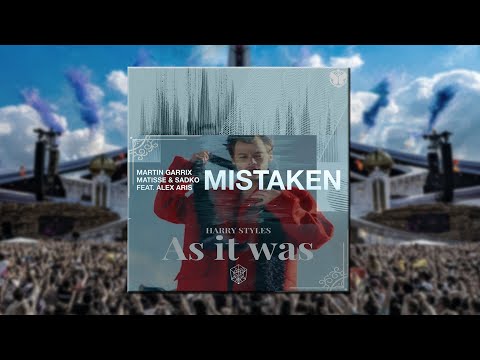 Mistaken vs As It Was (Dubvision B2B Matisse & Sadko Tomorrowland Mashup 22)