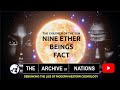 Science Of Creation Part 5 Nine Ether Beings Fact