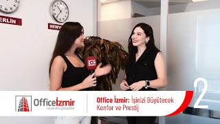 Bize Özel | Office İzmir | 2