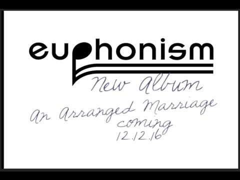 Euphonism - An Arranged Marriage - Track 2