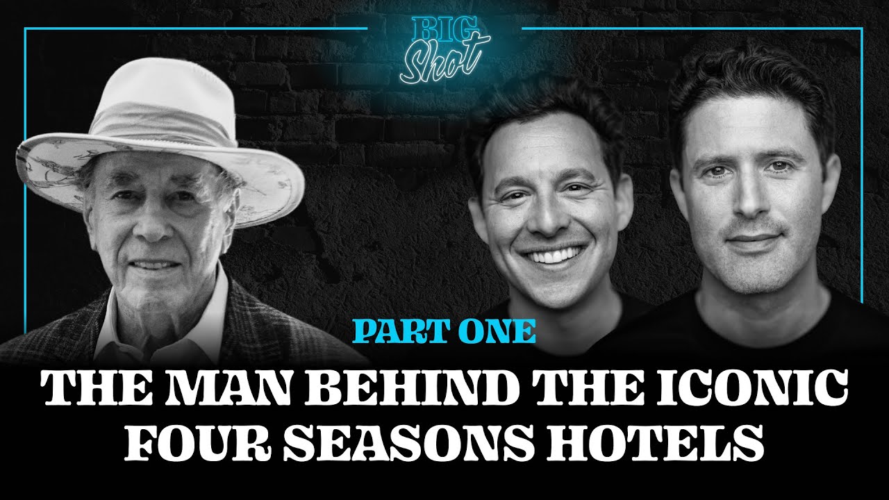 How Issy Sharp Built The Four Seasons and Transformed The Hospitality Industry Forever (Part 1)