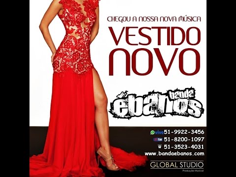 Vestido Novo - Banda Ébanos (LANÇAMENTO)