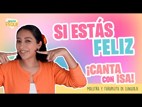 Canta Con Isa | Si estás Feliz | Canción Infantil | Aprende Peque