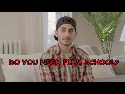 Three Reasons You Don't Need To Go To Film School