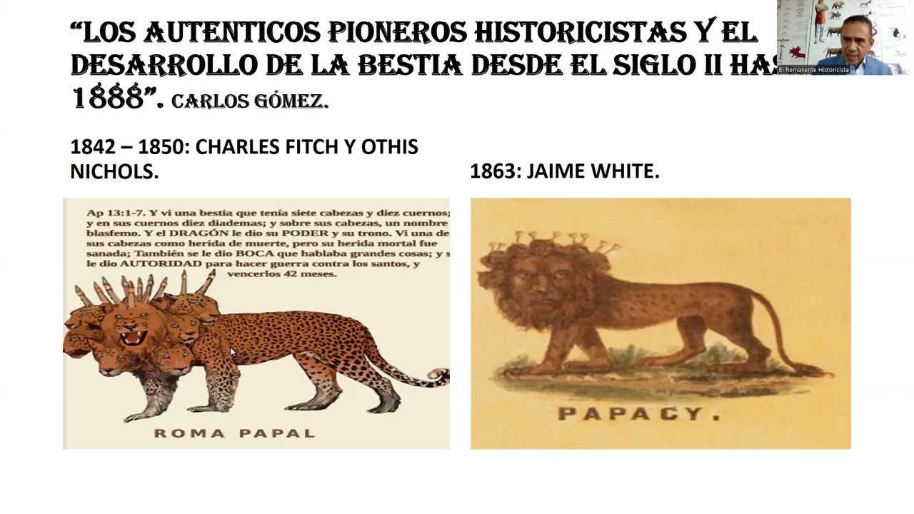 "EL DESARROLLO DE LA BESTIA DESDE EL SIGLO II D.C SEGUN LOS AUTENTICOS PIONEROS EN 1888. C. Gómez.