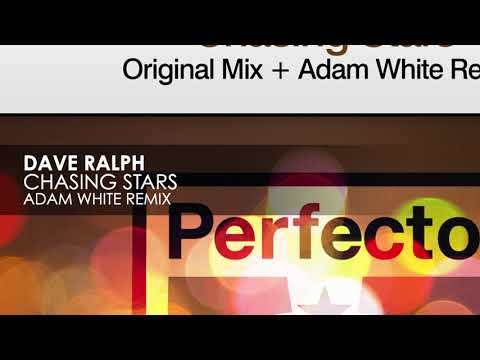 Dave Ralph - Chasing Stars (Adam White Remix)