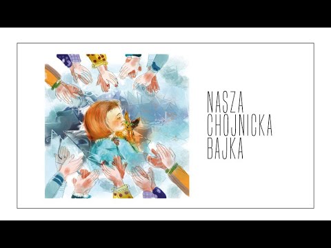 Nasza chojnicka bajka
