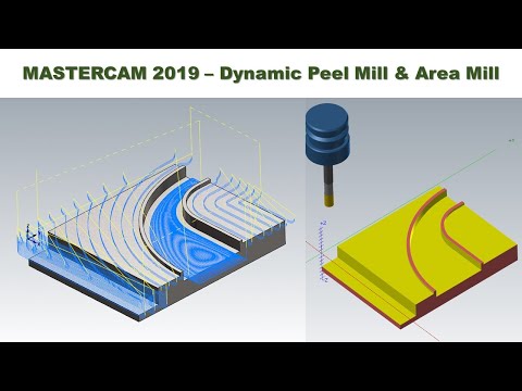 MasterCAM 2019 Tutorial #63 | Dynamic Peel Mill & Area Mill