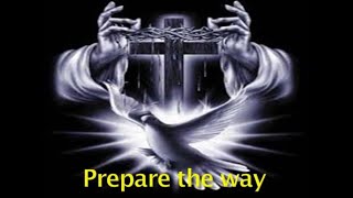 Prepare The Way ~Hosanna (Darrell Evans, Eric Nuzum)~