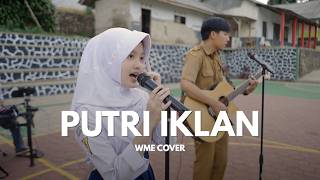 Download lagu ST12 - PUTRI IKLAN | WME Reisya Ft. Dewar Coliend (Cover) mp3
