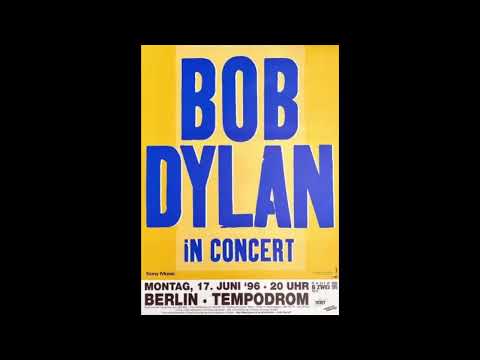 Probably Bob Dylan's Best and most applauded Concert in Berlin, 17th June 1996