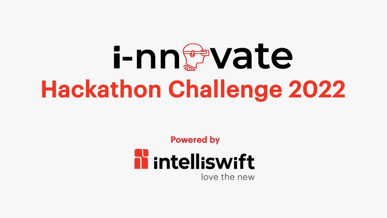 i-nnovate Hackathon Challenge 2022 | Intelliswift