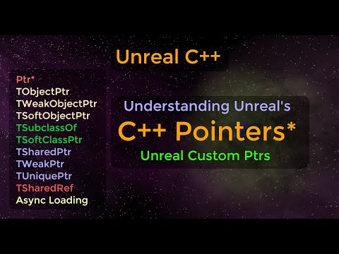 Unreal Pointers - Garbage Collection, Smart Pointers, Class Ptr, and Soft Pointers - UE C++ Tutorial