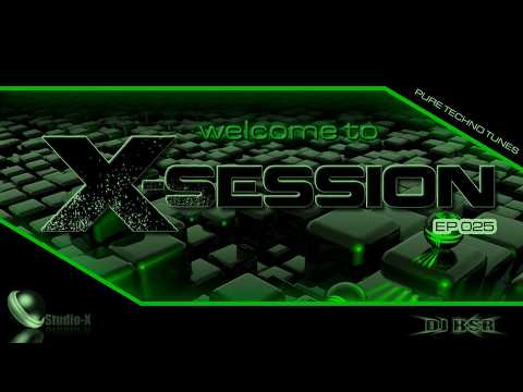 DJ BSR - X-Session 025