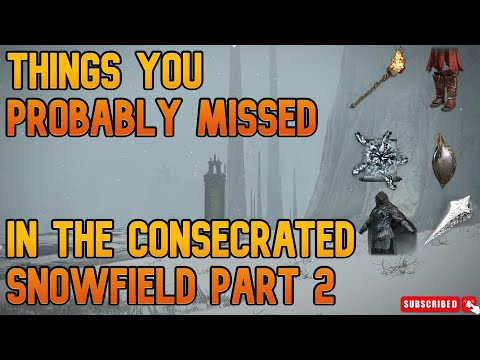 Top Things You probably missed in the Consecrated Snowfield [Part 2] - Elden Ring - Complete guide