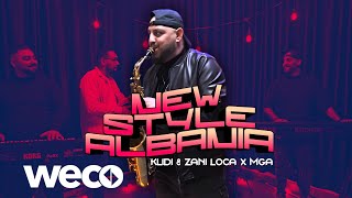 Klidi & Zani Loca - New Style Albania