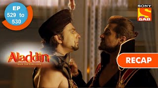 Aladdin  अलादीन  Ep 529 & 530  REC