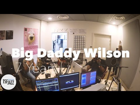 Big Daddy Wilson "7 Years" en Session live TSFJAZZ !