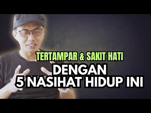 5 NASIHAT KERAS UNTUK HIDUP SUKSES DAN BAHAGIA | MOTIVASI HIDUP