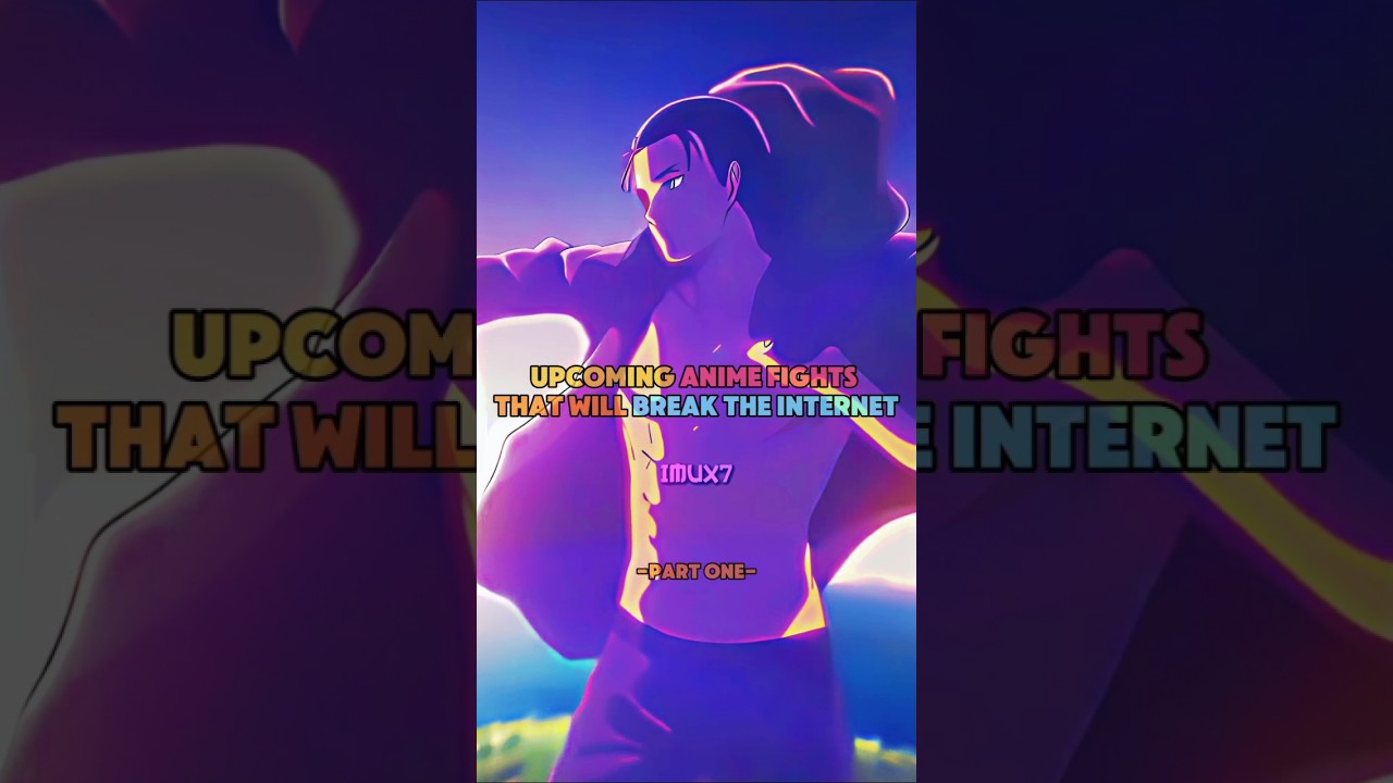 Upcoming Anime fights that will break the internet😱🔥#anime #animeedit #shortsfeed #viralshorts #jjk