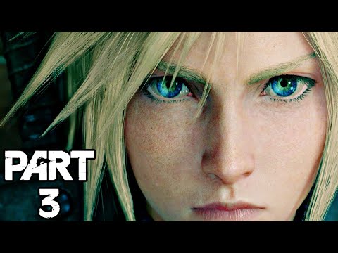 FINAL FANTASY 7 REMAKE Gameplay Walkthrough Part 3