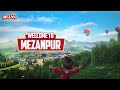 Welcome to the Magical World of MezanPur | Har Cheez Mezan Mein Achi Lagti Hai