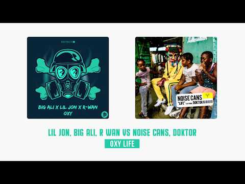 Lil Jon, Big Ali, R Wan vs Noise Cans, Doktor - Oxy life (mashup)