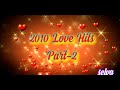 2010 Tamil Love Hits Tamil Love Songs