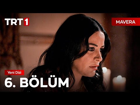 Mavera 6. Bölüm @NostaljiTRT